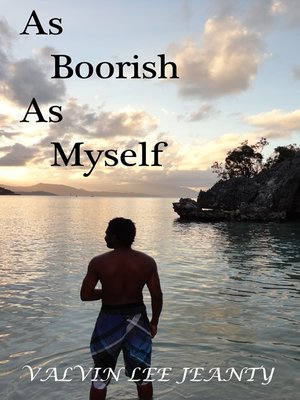 cover image of As Boorish As Myself